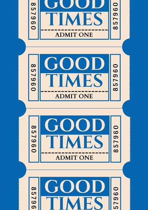 Vintage "Good Times" Admit One Tickets