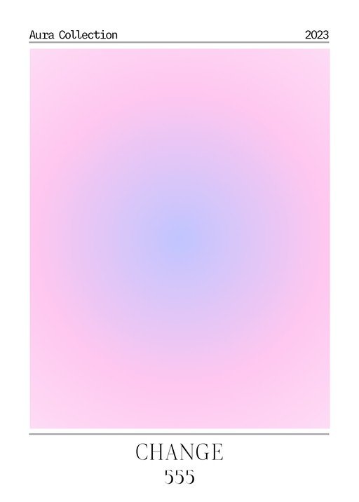 Aura Collection 2023: Change 555