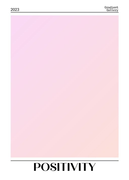 Gradient Gallery Positivity Poster 2023