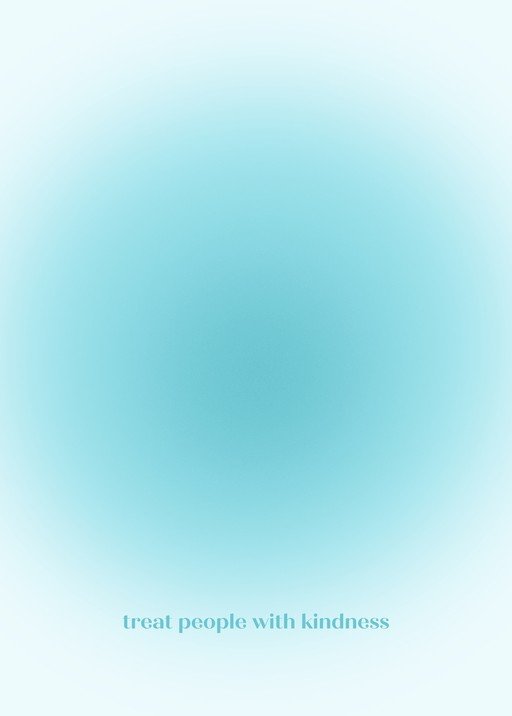 Treat People With Kindness Gradient Poster