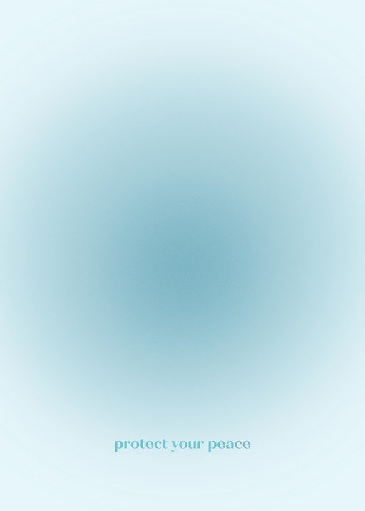 Serene Gradient with 'Protect Your Peace' Text