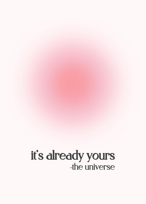 It's Already Yours Aura Gradient Poster