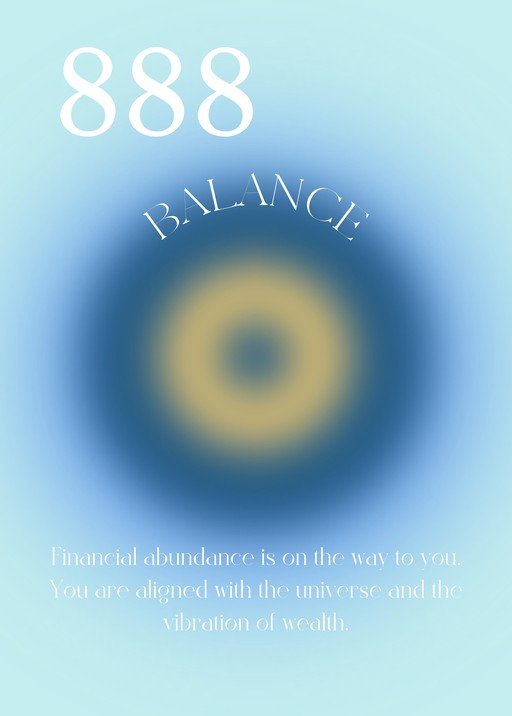 Angel Number 888 Balance and Financial Abundance
