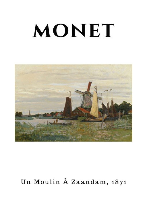 Monet's 'Un Moulin À Zaandam, 1871' - Impressionist Landscape