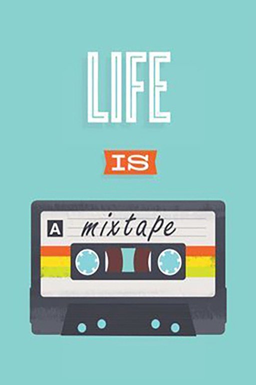 Life is a Mixtape Retro Cassette Graphic