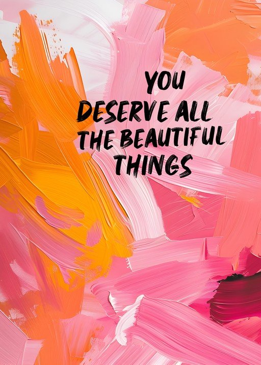 Inspirational Quote on Abstract Pink and Orange Paint Strokes