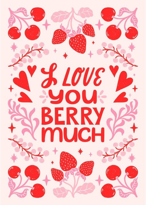 I Love You Berry Much Valentine's Day Card