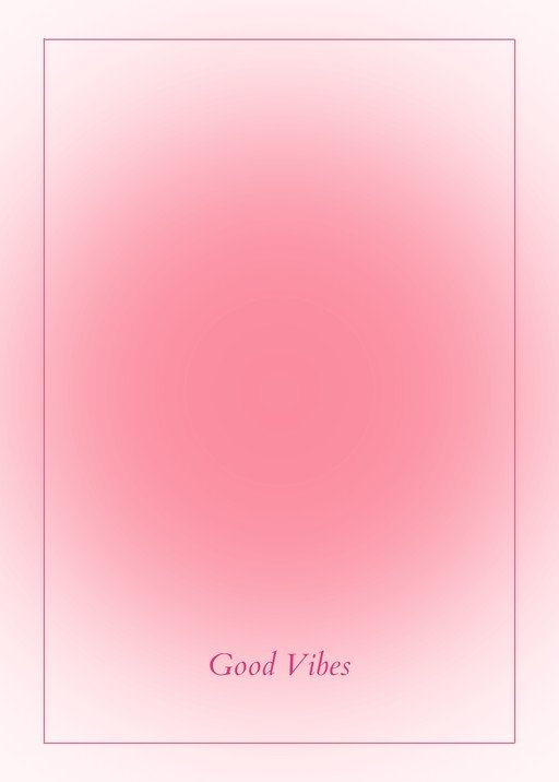 Pink Gradient with "Good Vibes" Text