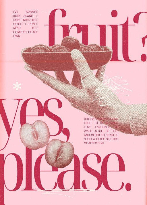 Fruit? Yes, Please. A Celebration of Simple Gestures