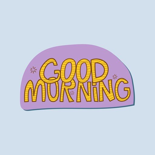 Good Morning Text Graphic