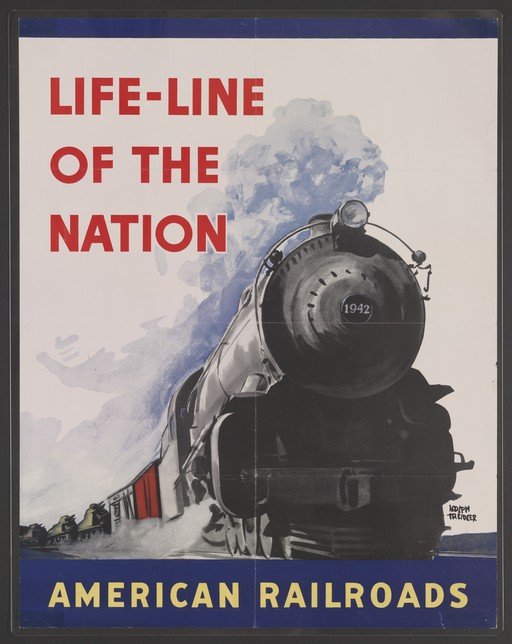 Life-Line of the Nation: American Railroads Poster