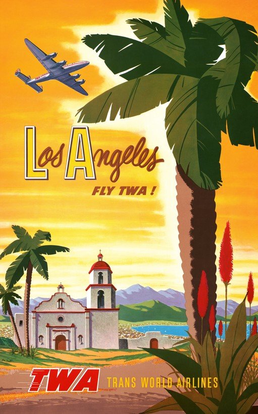 Vintage TWA Poster: Fly to Los Angeles