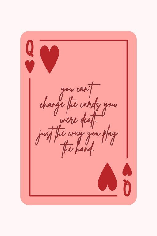 Queen of Hearts Card with Motivational Quote