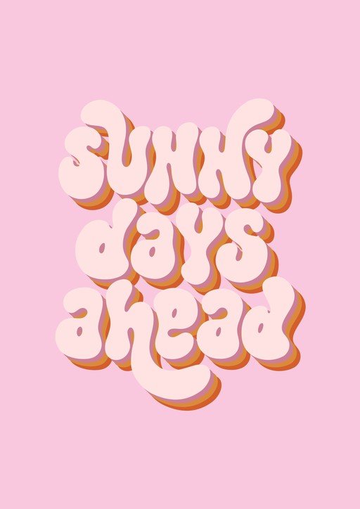 Retro "Sunny Days Ahead" Typography