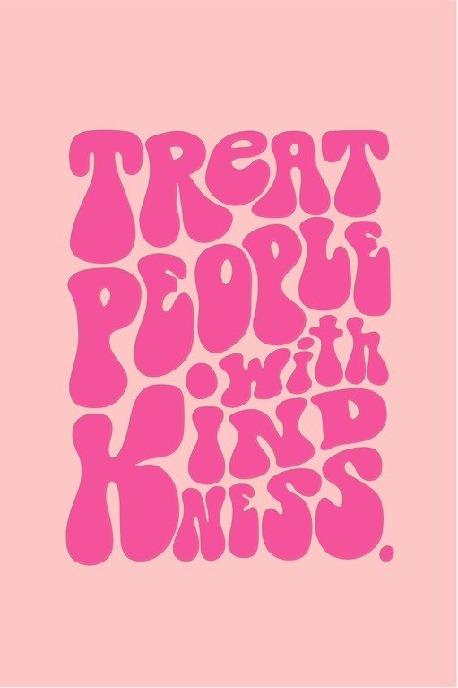 Treat People With Kindness Retro Typography Poster