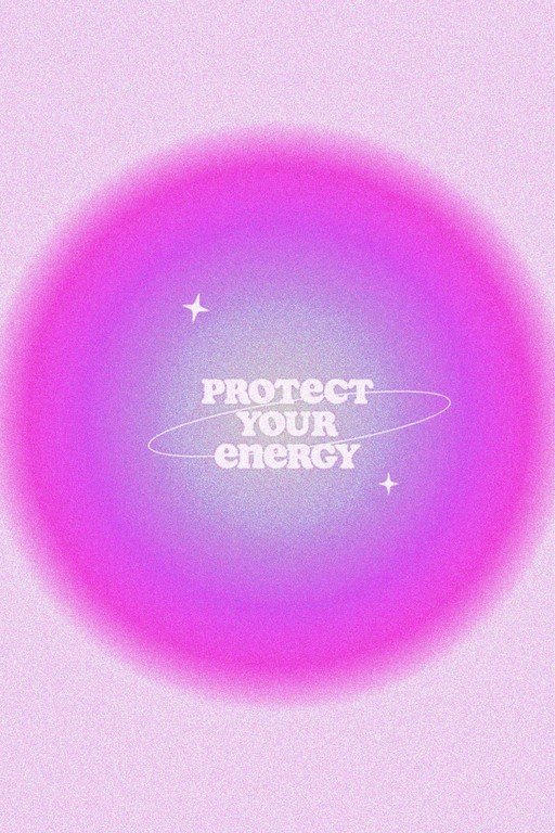 Protect Your Energy Aura Gradient Poster