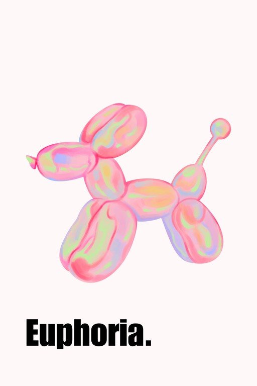 Pink Balloon Dog with "Euphoria" Text