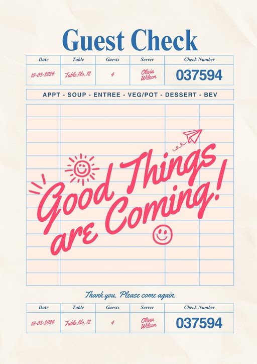 Guest Check with "Good Things Are Coming" Message