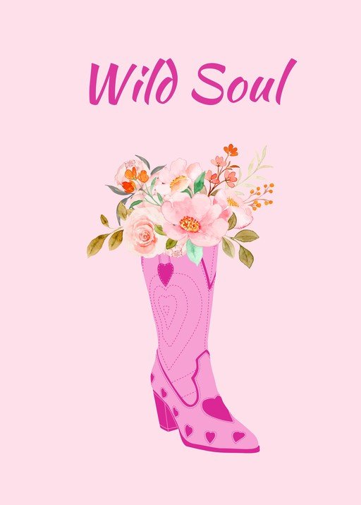 Pink Cowboy Boot with Flowers and "Wild Soul" Text