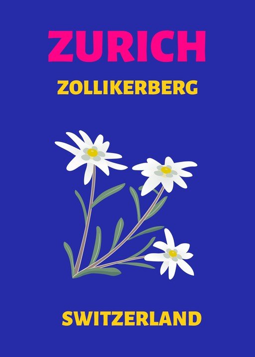 Zurich Zollikerberg Switzerland Edelweiss Poster