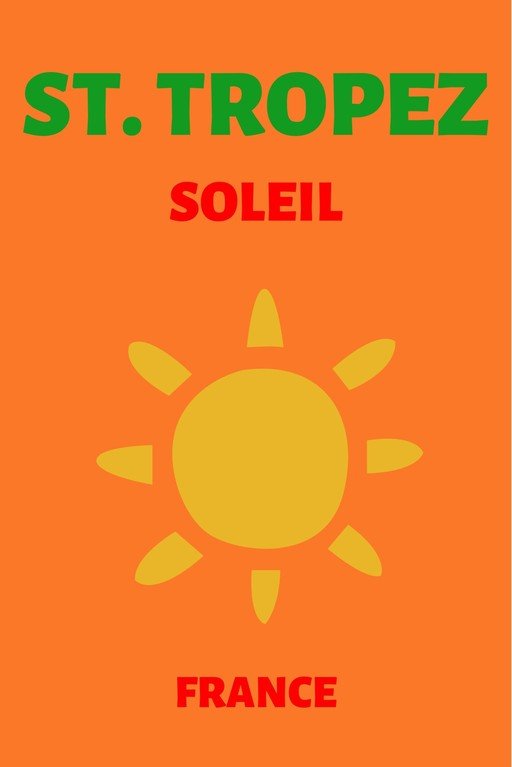 St. Tropez Soleil France Sun Graphic