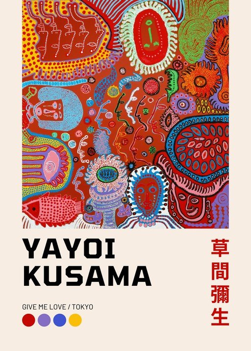 Yayoi Kusama "Give Me Love / Tokyo" Exhibition Poster