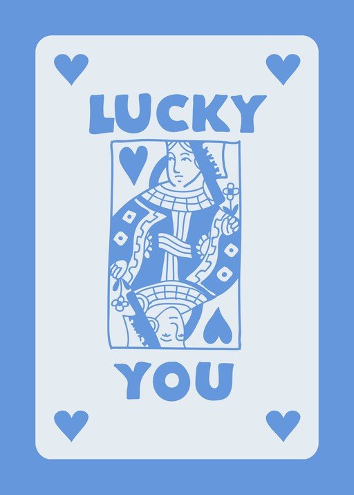 Lucky You Queen of Hearts Playing Card