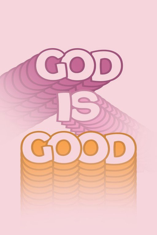 God Is Good Text Art