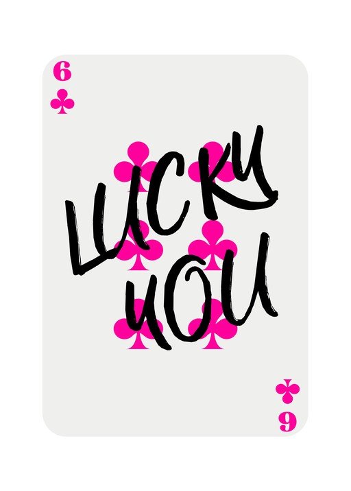 Lucky You Playing Card Design