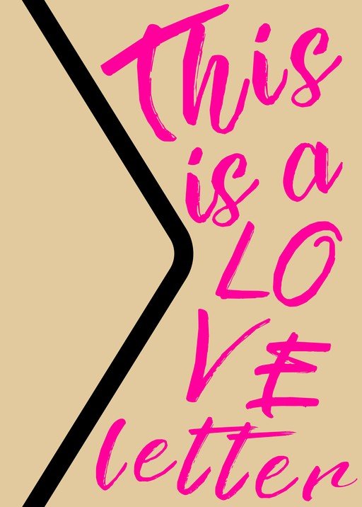 This is a Love Letter
