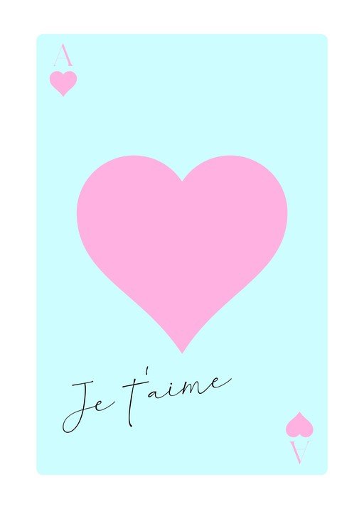 Ace of Hearts "Je t'aime" Card