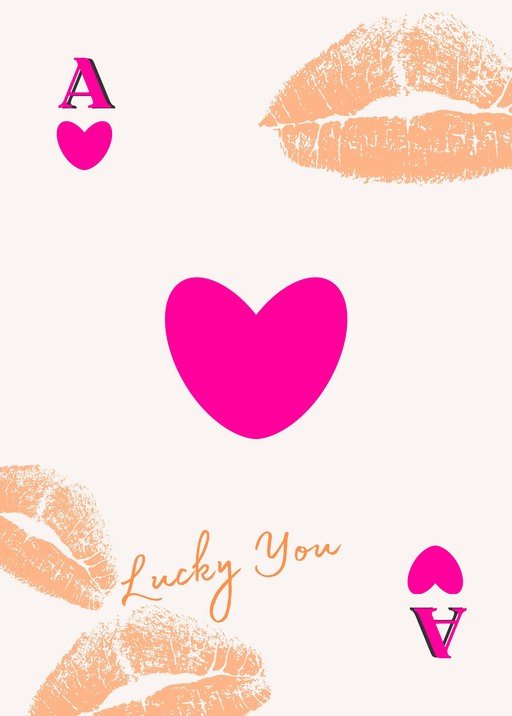 Lucky You Ace of Hearts Kiss Card