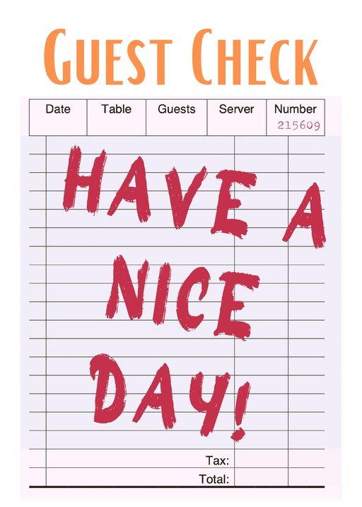 Guest Check with "Have a Nice Day!" Message