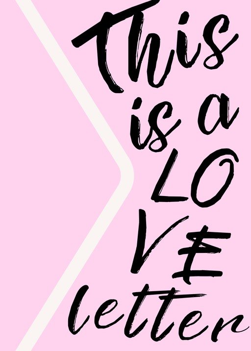 This is a Love Letter