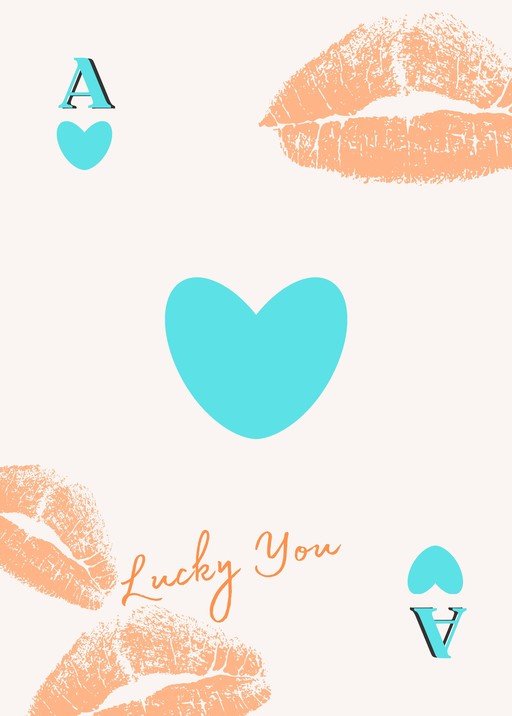Lucky You Ace of Hearts Kiss Card