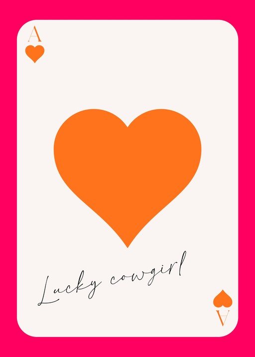 Ace of Hearts Playing Card with "Lucky Cowgirl" Text