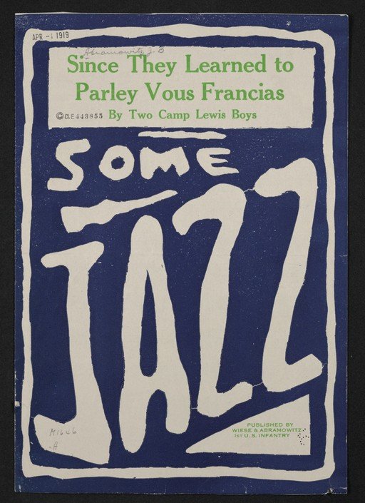 Some Jazz: Since They Learned to Parley Vous Francias