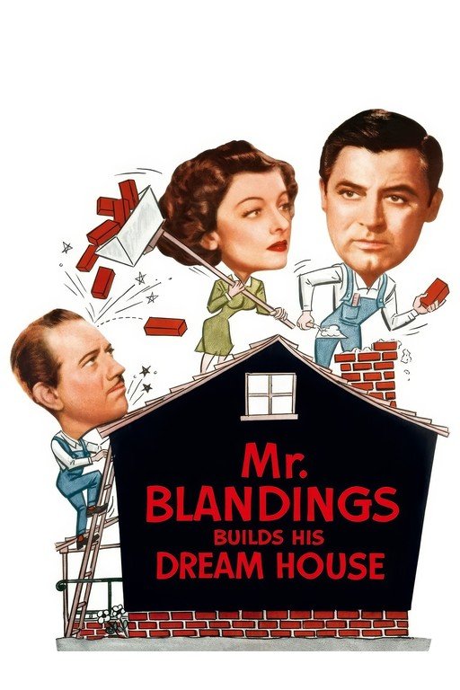 Mr. Blandings Builds His Dream House Movie Poster