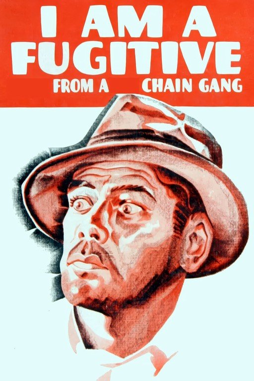I Am a Fugitive From a Chain Gang Movie Poster