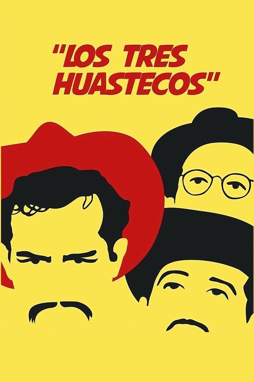 Los Tres Huastecos Movie Poster
