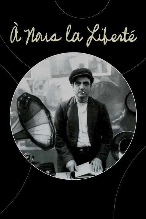 À Nous la Liberté: Vintage Film Poster