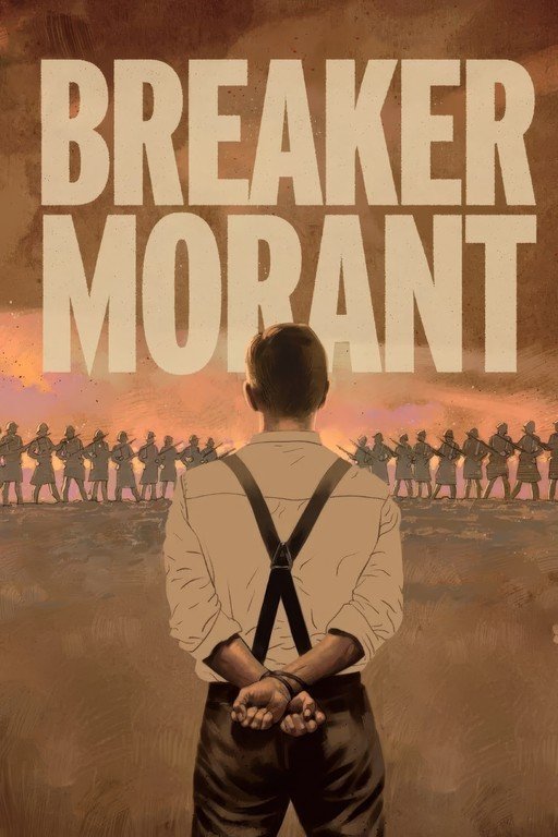Breaker Morant: A Man Facing His Fate