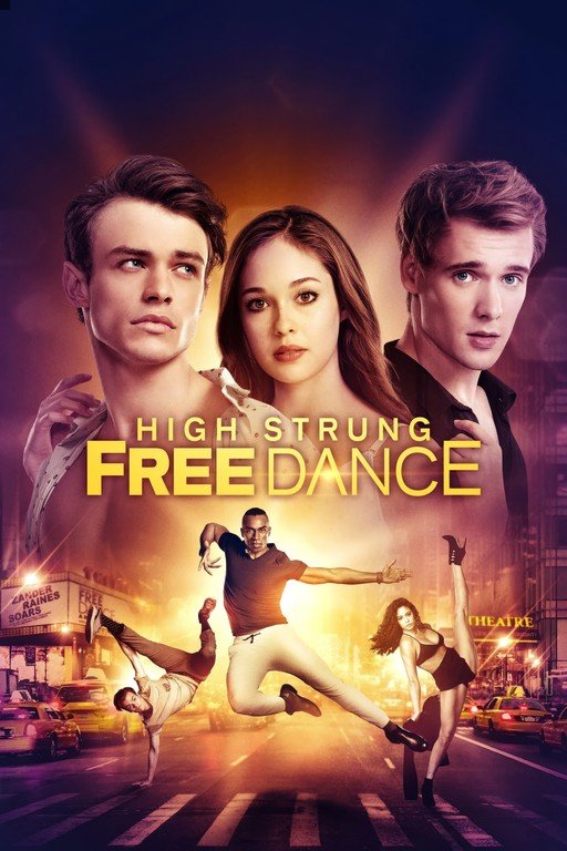 High Strung Free Dance Movie Poster