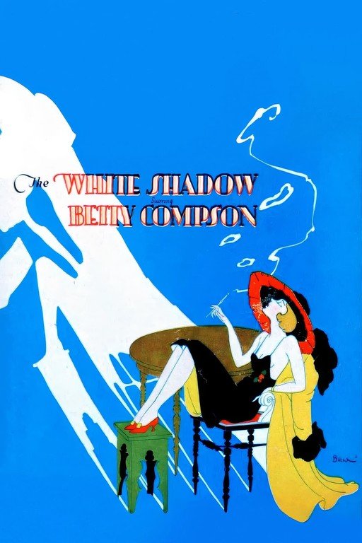 The White Shadow Starring Betty Compson Movie Poster