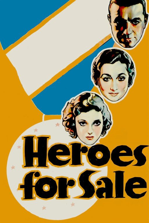 Heroes for Sale Movie Poster