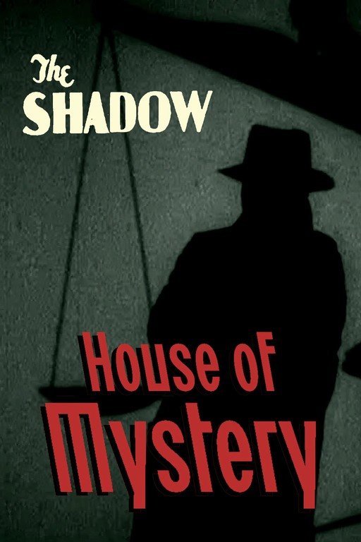 The Shadow: House of Mystery