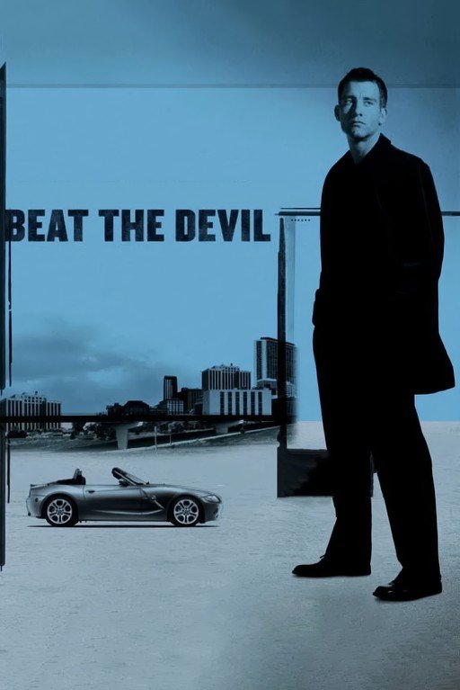Beat the Devil Movie Poster with Clive Owen