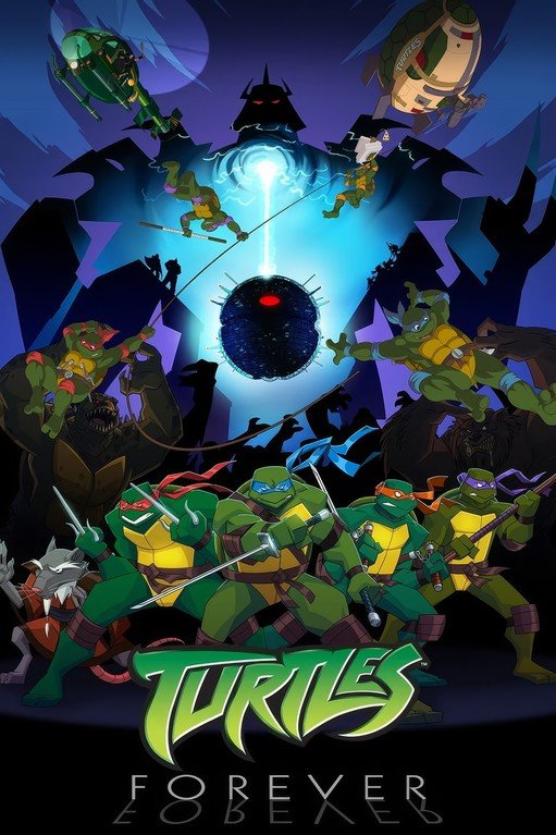 Teenage Mutant Ninja Turtles: Turtles Forever Poster