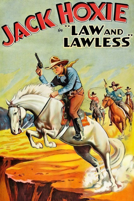 Jack Hoxie in Law and Lawless Western Movie Poster