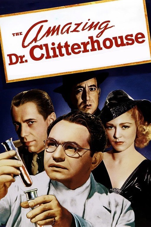 The Amazing Dr. Clitterhouse Movie Poster